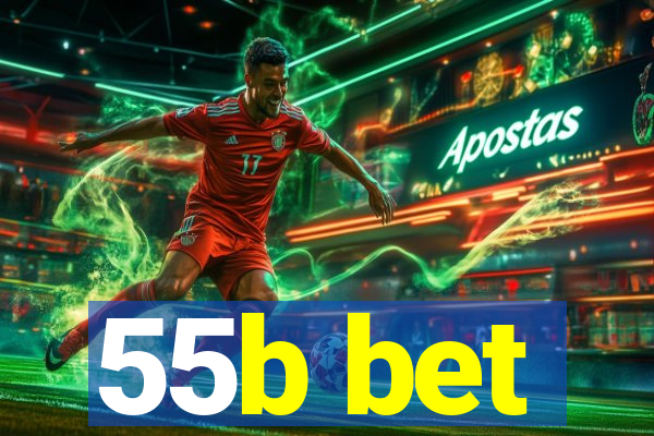 55b bet